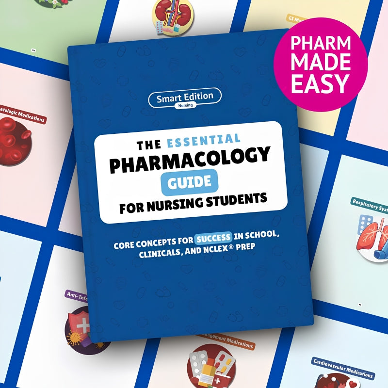 The Essential Pharmacology Guide for Nursing Students