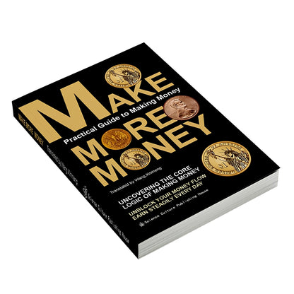 Make More Money: Uncovering How Money Really Works